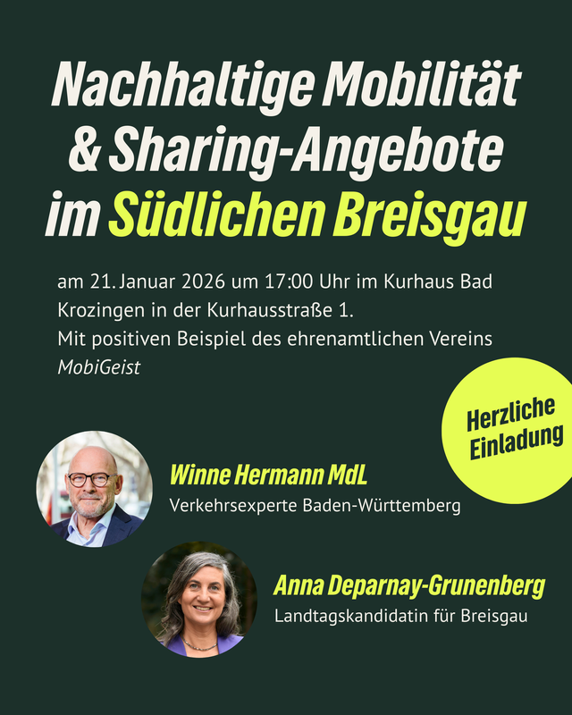 Nachhaltige Mobilität & Sharing-Angebote im Breisgau: Podium mit Verkehrsexperten Winne Hermann, Landtagskandidatin Anna Deparnay-Grunenberg & MobiGeist e.V.